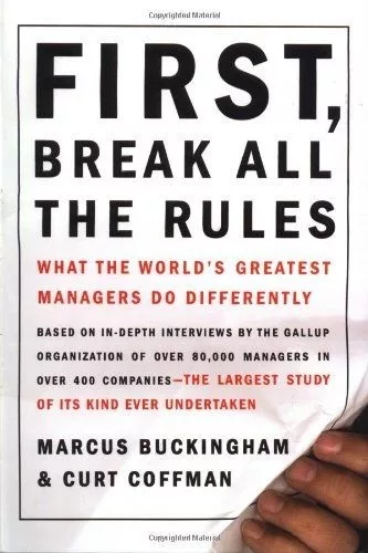 First, Break All The Rules